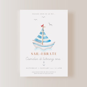 Sail Boat Birthday Invitation ONLY, Sail-ebrate Birthday Invitation, Sail Boat Theme, Sail Boat Invite, Instant Download, EDITABLE image 1
