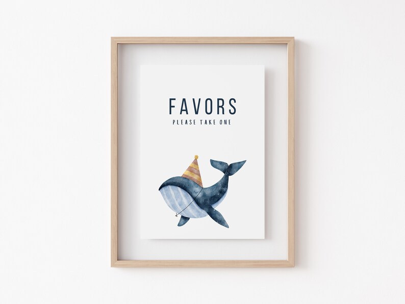 May include: A printable sign featuring a blue whale wearing a party hat. The sign reads "Favours Please Take One".
