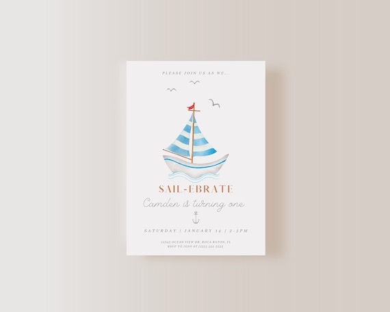 Sail Boat Birthday Invitation ONLY, Sail-ebrate Birthday Invitation, Sail Boat Theme, Sail Boat Invite, Instant Download, EDITABLE