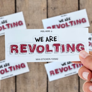Matilda Musical We Are Revolting Sticker [5.5&quot;x1.75&quot;]