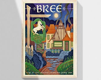 May include: A framed art print of a whimsical illustration of the Prancing Pony Inn in Bree. The artwork features a sign with a white horse, a building with an orange roof, and the text "BREE" at the top. The text "Stay at the famous Prancing Pony Inn" is at the bottom.