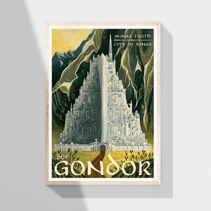 May include: A vintage travel poster featuring a stylized illustration of Minas Tirith, the City of Kings, from the Lord of the Rings. The poster is in shades of green, yellow, and white, with the text "See Gondor" at the bottom.