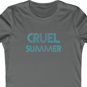 Cruel Summer Women&#39;s T-Shirt
