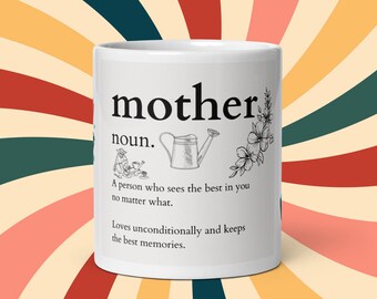 Mother Coffee Mug - Best Mom Gift, Ceramic Cup, Mom Birthday Present, Mother's Day