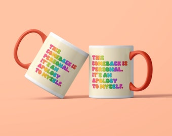 This Comeback Is Personal Mug, Mental Health Mug; Self-Empowerment Mug; Self-Esteem Mug; Positivity Mug; Inspirational Mug