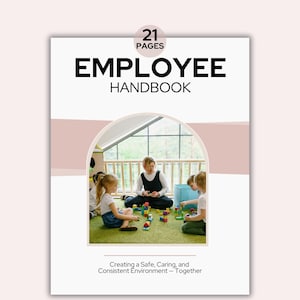 Handboek voor medewerkers in de kinderopvang: beleid, procedures voor medewerkers van peuterspeelzalen, werkplekverwachtingen voor personeel in de vroege kinderopvang, naleving van regelgeving voor kinderdagverblijven