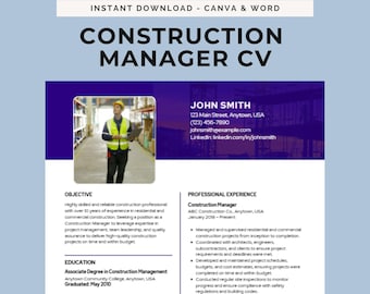 May include: A Construction Manager CV template featuring the text "INSTANT DOWNLOAD - CANVA & WORD" and "CONSTRUCTION MANAGER CV". The document includes a placeholder photo of a person in a yellow safety vest, contact details, and sections for objective, professional experience, education, and certifications.