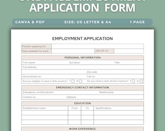 May include: A one-page employment application form template with sections for personal information, emergency contact, education, and work experience. The document includes fields for name, address, phone numbers, and job history, available in US Letter size.