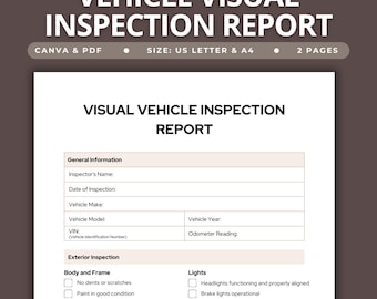 May include: A digital vehicle visual inspection report template featuring sections for general information, exterior inspection, body and frame, and lights. The document includes fields for inspector name, date, vehicle make, model, year, VIN, and odometer reading.