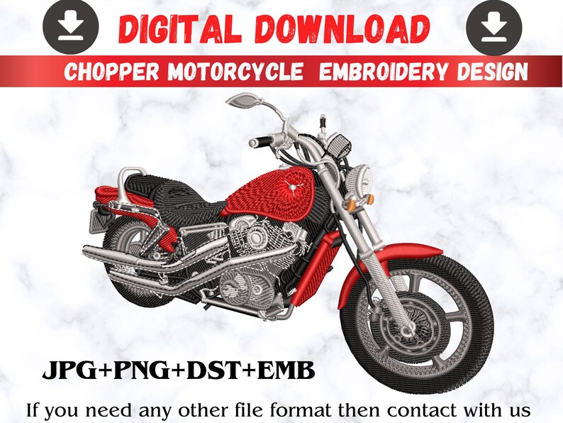 May include: Red and black embroidered design of a chopper motorcycle. The design includes JPG, PNG, DST, and EMB file formats.  "If you need any other file format then contact with us."