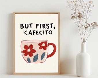 But First Cafecito Wall Art, Spanish Coffee Art Print, Spanish Kitchen Decor, Minimalist Coffee Poster, Cute Mug Coffee Lover Poster | SG336