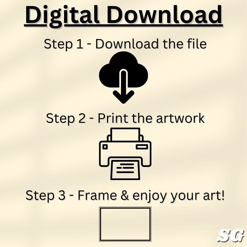 May include: Digital download instructions with a cloud icon, a printer icon, and a frame icon. The text reads "Digital Download", "Step 1 - Download the file", "Step 2 - Print the artwork", and "Step 3 - Frame & enjoy your art!"