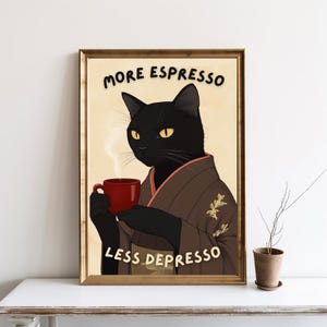 Mehr Espresso weniger Depresso Poster, schwarze Katze Kaffee Poster, druckbare Wandkunst, Vintage Leinwand Kunstdruck, Katzenkaffee Liebhaber Geschenk Kunst | SG423