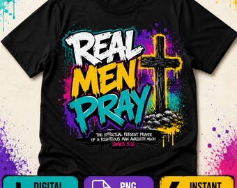 Faith Based digital download Real Men Pray PNG Design | Faith Apparel