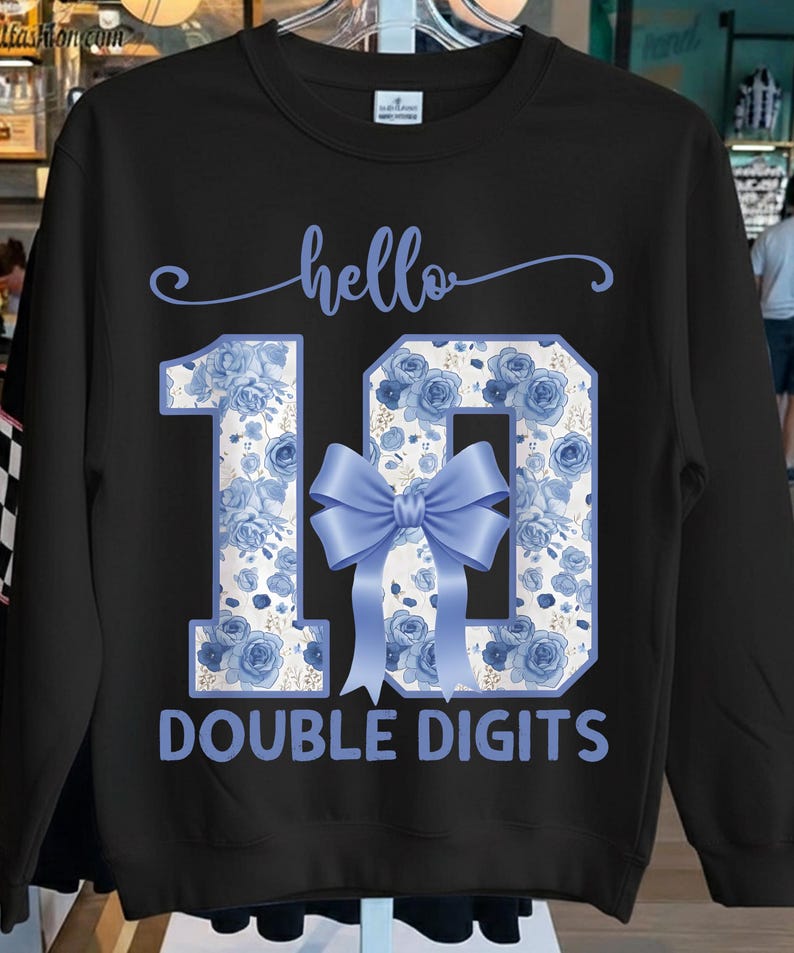 Hello 10 Double Digits PNG, Blue Floral 10th Birthday Girl Clipart ...