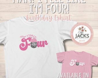 Man I Feel Like I&#39;m Four Tshirt, Disco Cowgirl Birthday Shirt, Fourth Birthday Shirt, Cowgirl Birthday Shirt