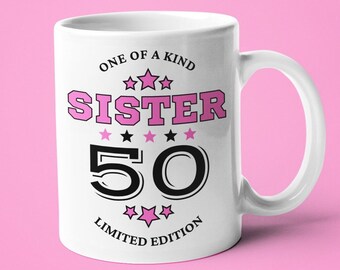 50th Birthday Sister Mug, Present for 50 Year Old Sister
