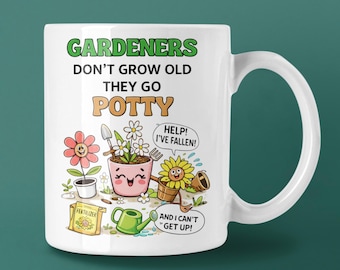 Funny Gardeners Mug, Humorous Gardening Gift, Novelty Garden Cup