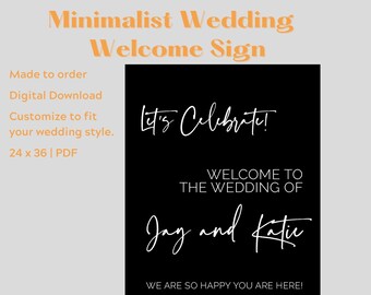 Minimalist Black Wedding Welcome "Let's Celebrate" Sign | Made to Order | PDF Digital Download