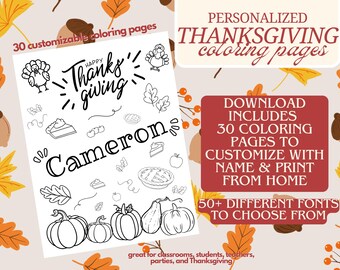Cute Thanksgiving Coloring Pages - personalize with name and print at home. Includes 30 pages. Great for Thanksgiving, classrooms, & parties