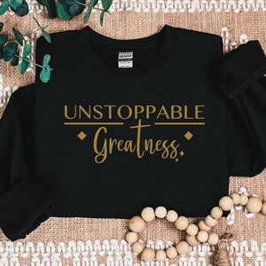 Sudadera Unstoppable Greatness, cuello redondo motivacional, ropa urbana de hip hop, suéter minimalista, suéter Hustle Mindset, regalo para él y para ella