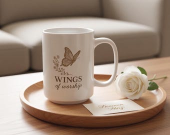Wings of Worship Butterfly Christian Mug,  Faith Coffee Mug for Women,  Bible Study Mug,  Inspirational Christian Gift, Christian Coffee Cup