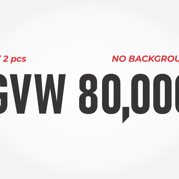 SET of 2 GVW 80,000 Semi Truck Decal Sticker USDOT Gross Vehicle Weight