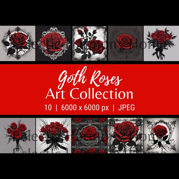 Goth Roses Art Collection, Elegant Noir Rose Artwork, Dark Romance Digital Downloads, Instant Wall Art Downloads, Red Black Floral Valentine