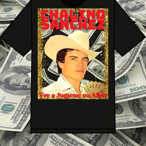 Chalino Sanchez (t-shirt)