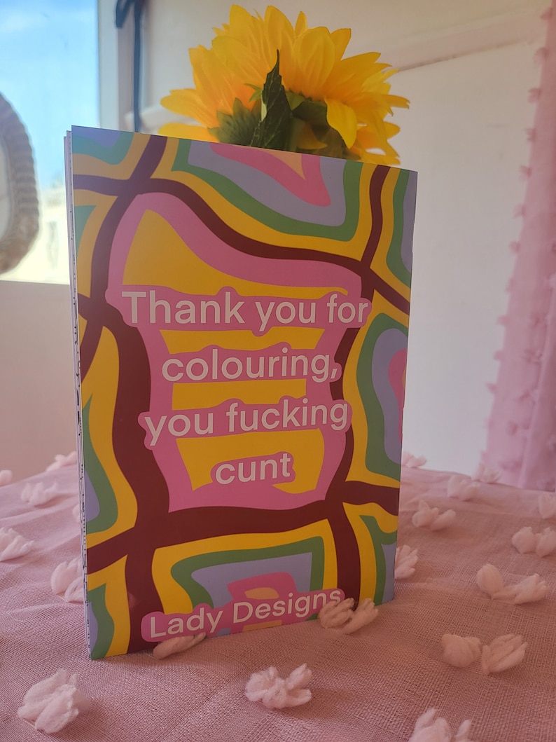 You're a f* c*nt colouring book - swear word colouring book - swear word relaxing book - A5 A4 art therapy - anti stress immagine 4