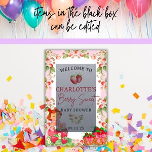 Op de afbeelding: Een babyborrelbord met een roze en witte bloemenrand. Op het bord staat "Welcome to Charlotte's Berry Sweet Baby Shower" met een aardbeiengrafiek. De datum "09.13.25" wordt ook weergegeven. Kleurrijke confetti en ballonnen staan op de achtergrond.