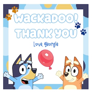 Wackadoo Thank You Sticker, Personalized Bluey Thank You Sticker, Keepy Uppy Thank You Sticker, Personalized
