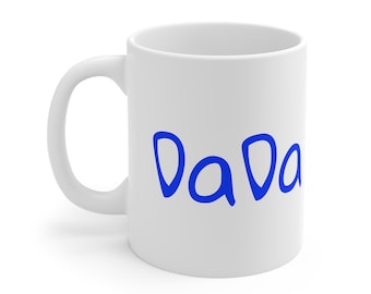 Dada Coffee Mug, New Father Gift, 11oz White Ceramic