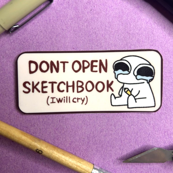 Don't open my sketchbook Artist notebook funny cover sticker