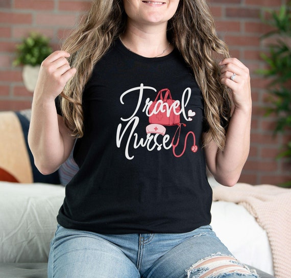 Travel Nurse T-shirt: Adventure Nursing Life Gift