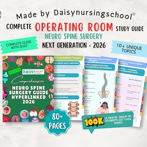 Peut inclure: Un guide d'étude complet pour la chirurgie neuro-rachidienne, avec le texte "Made by Daisynursingschool" et "Complete Operating Room Study Guide". Le guide comprend "Complete Guide With Quiz", "10+ Unique Topics", et "80+ Pages".