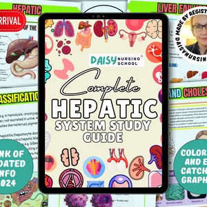 May include: A digital tablet displaying a colorful study guide for the hepatic system. The guide is titled "Complete Hepatic System Study Guide" and features illustrations of the liver, gallbladder, and other organs. The guide is designed for nurses and other healthcare professionals. The text on the tablet reads "Made by Daisy Nursing Present".