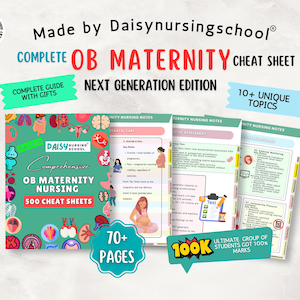May include: A digital study guide titled Complete OB Maternity Cheat Sheet Next Generation Edition by Daisynursingschool. The cover is teal with colorful medical icons, featuring 500 cheat sheets, 70+ pages, and 10+ unique topics for nursing students.