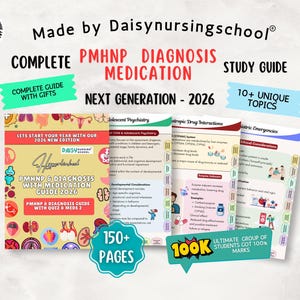 May include: A study guide for PMHNP diagnosis and medication, with the text "PMHNP & DIAGNOSIS WITH MEDICATION GUIDE 2026". The guide includes over 150 pages and 10+ unique topics. The guide is for the next generation of students.