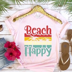 The Beach Is My Happy Place | Beach Happy Shirt - Vacation Shirt - Beach Tee - Beach Life - Summer Shirt - Beach Trip Shirt
