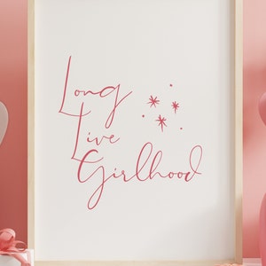 Long Live Girlhood | Pink girls room wall art | Ping wall art | Minimalist girl art | Feminine Wall Art | Quote kids wall art | Download