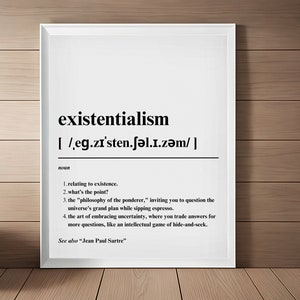 Existentialism definition print | printable wall art | minimalist decor | existential | life wall art | gift | digital download