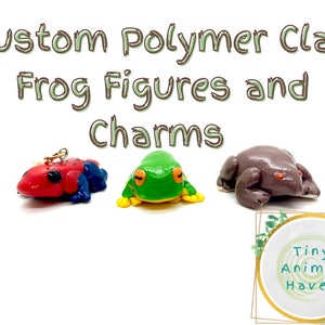 Custom Frog Figures and Charms, Handmade Polymer Clay Frog Gifts