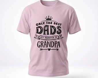 最高のパパだけがおじいちゃんに昇格するTシャツ、面白いおじいちゃんへのギフト、新しいおじいちゃんの発表シャツ、子供からおじいちゃんへのギフト