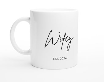 Wifey mug, wife mug, wedding mug, wifey present, wedding gift, couple mug, - White 11oz Ceramic Mug