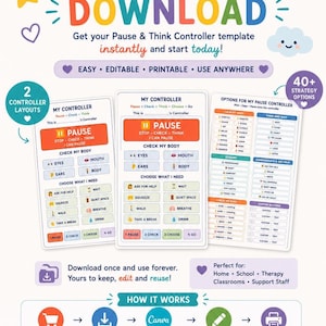May include: An instant digital download Pause and Think Controller template featuring two controller layouts and forty strategy options. The design includes colourful text, icons, and a step-by-step guide on how to purchase, download, edit in Canva, and print.