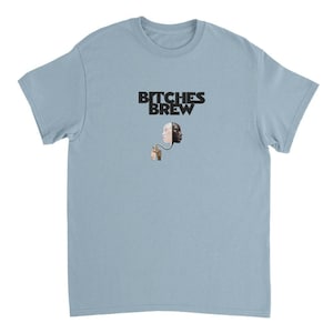 Bitches Brew Inspired T-shirt - Heavyweight Unisex Crewneck T-shirt
