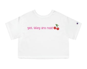 Yes They're Real Women's Crop Tee, Funny Gifts for Sarcastic Friends, Women's Boob Positive Breast Tees, Women's Fun Boobies Crop Tops