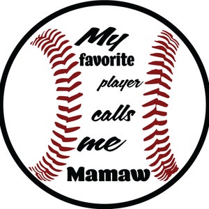 digital file , car decal. baseball decal .mammaw baseball
