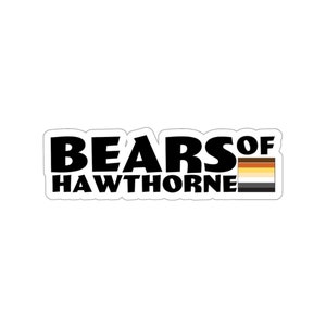 Gay Bear pride Bears of Hawthorne stickers! LGBTQIA, Queer Sticker, gay bear pride, pride stickers, gay stickers, say gay
